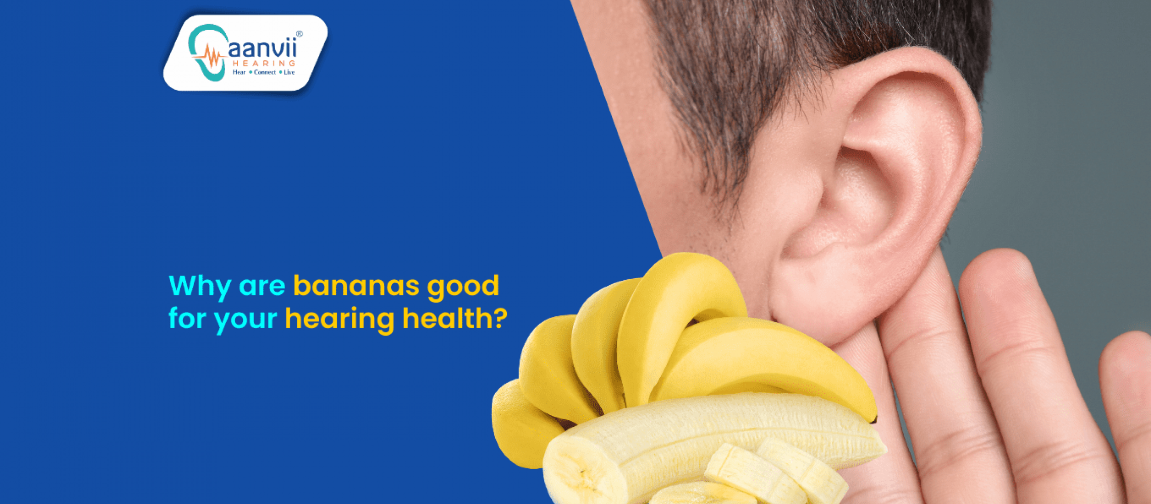 Why Are Bananas Good for Your Hearing Health? | Aanvii Hearing - Can Bananas Improve Dog'S Hearing Health